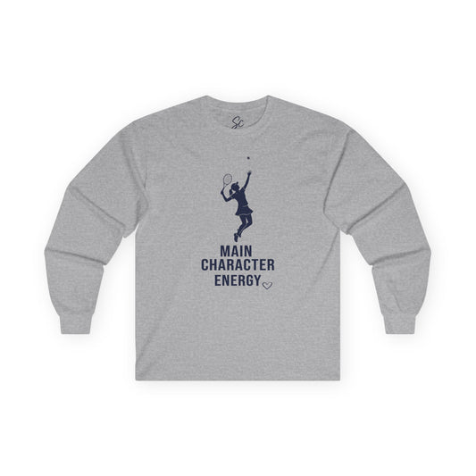 Main Character Energy - Tennis Long Sleeve