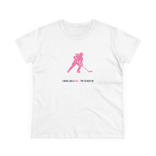 I skate like a girl - Hockey T shirt
