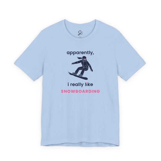 apparently, i really like snowboarding - Snowboard T