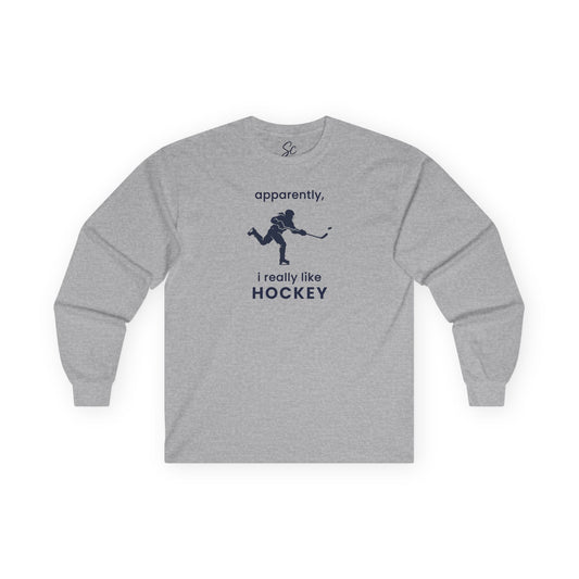 apparently, i really like hockey - Hockey Long Sleeve