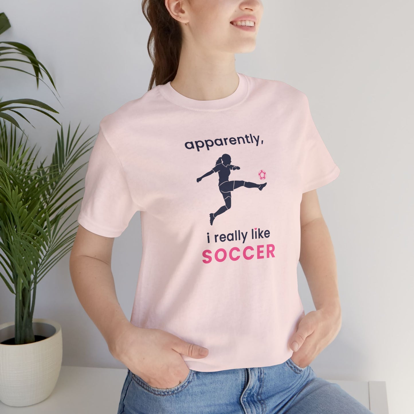 apparently, i really like soccer - soccer T