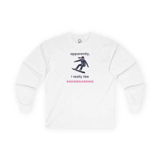 apparently, i really like snowboarding - Snowboard Long Sleeve