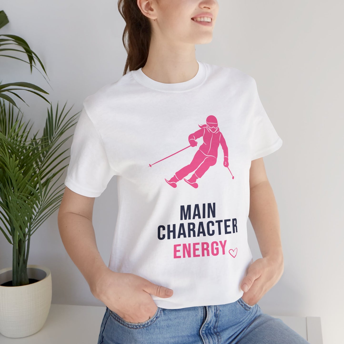 Main Character Energy - Ski T