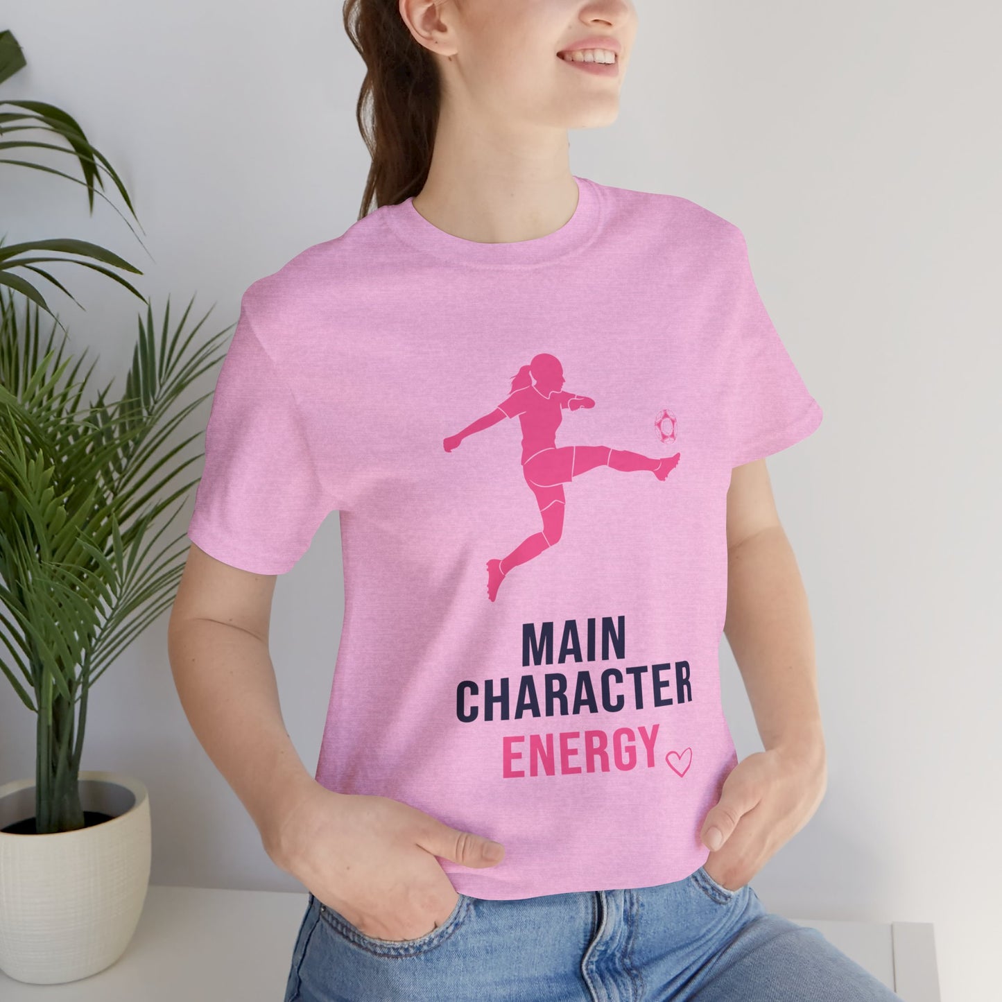 Main Character Energy - Soccer T