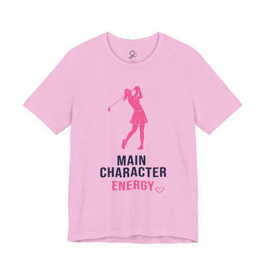 Main Character Energy - Golf T