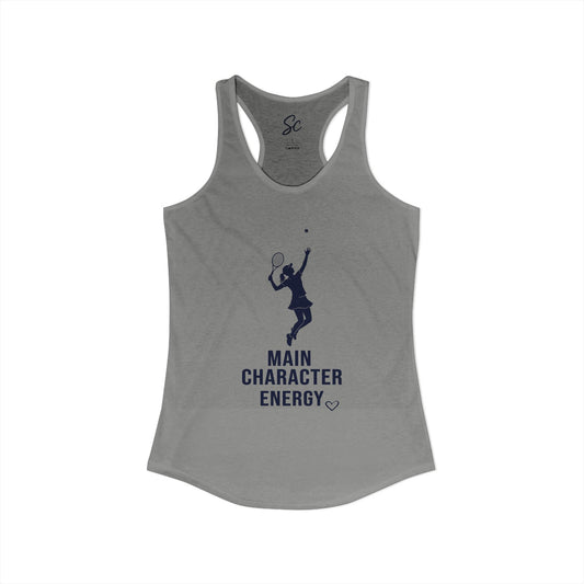 Main Character Energy - Tennis Racer Back Tank
