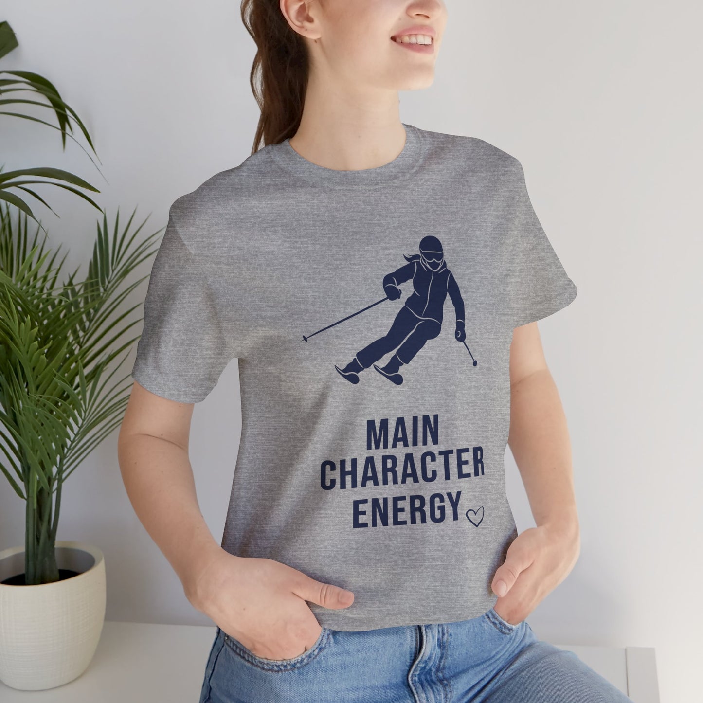 Main Character Energy - Ski T