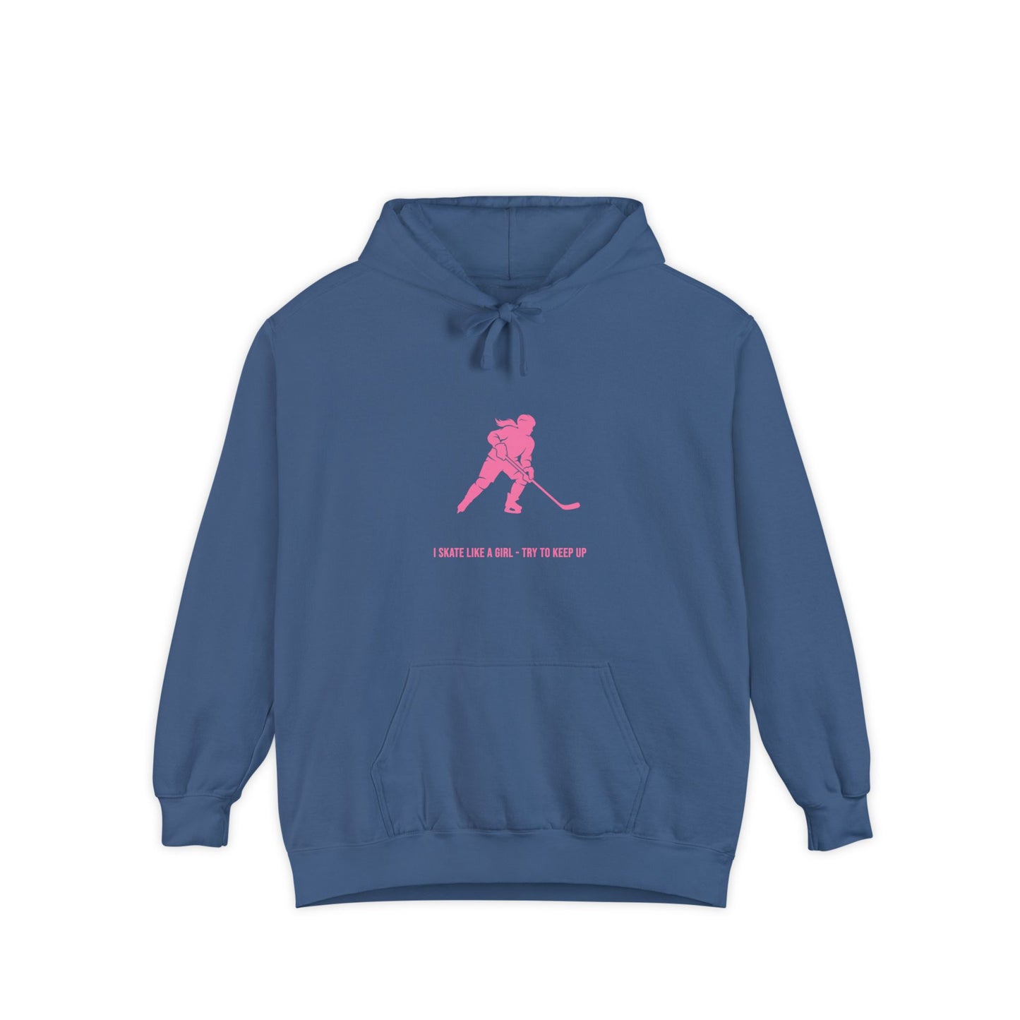 I skate like a girl - Hockey hoodie