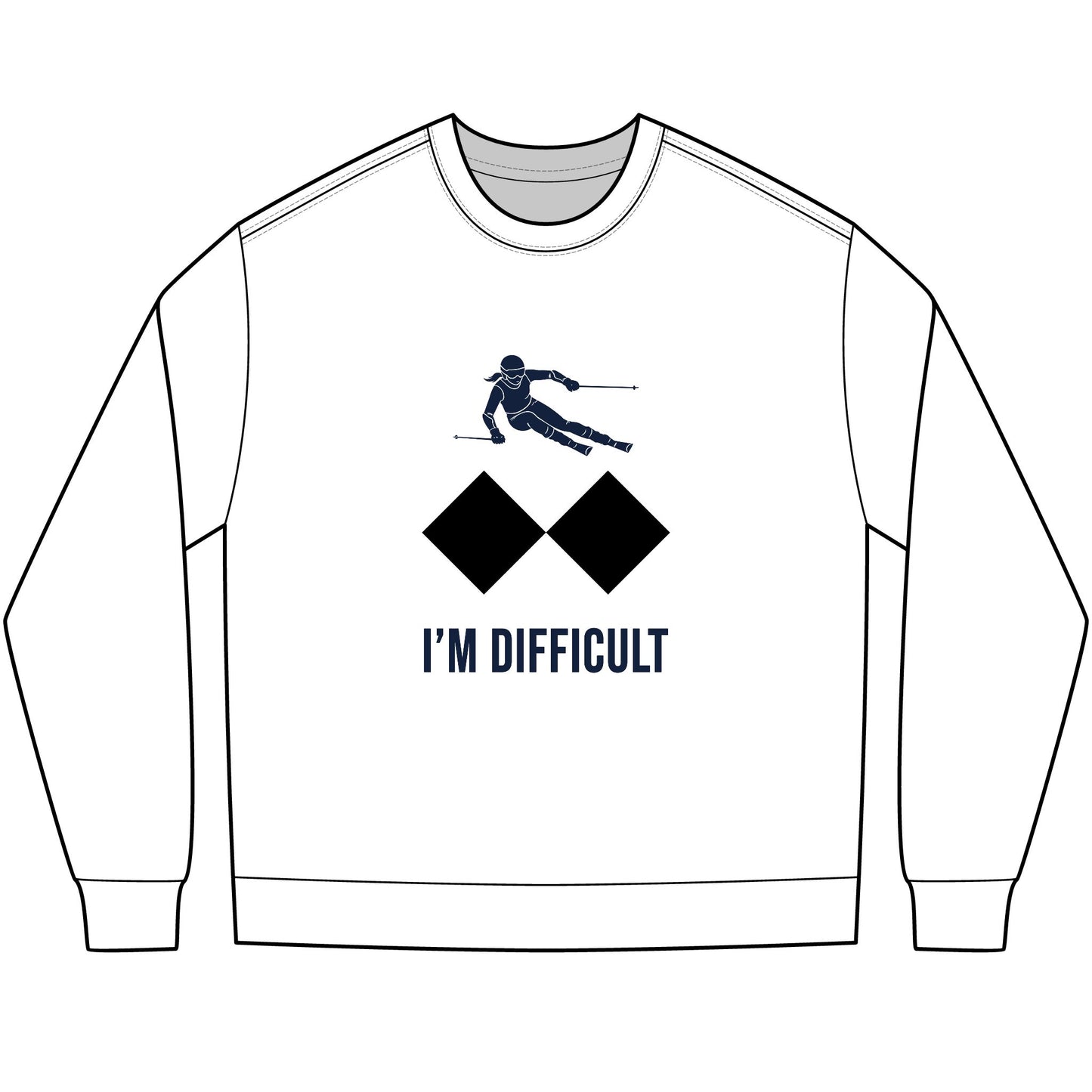 I'M DIFFICULT -  Ski long sleeve