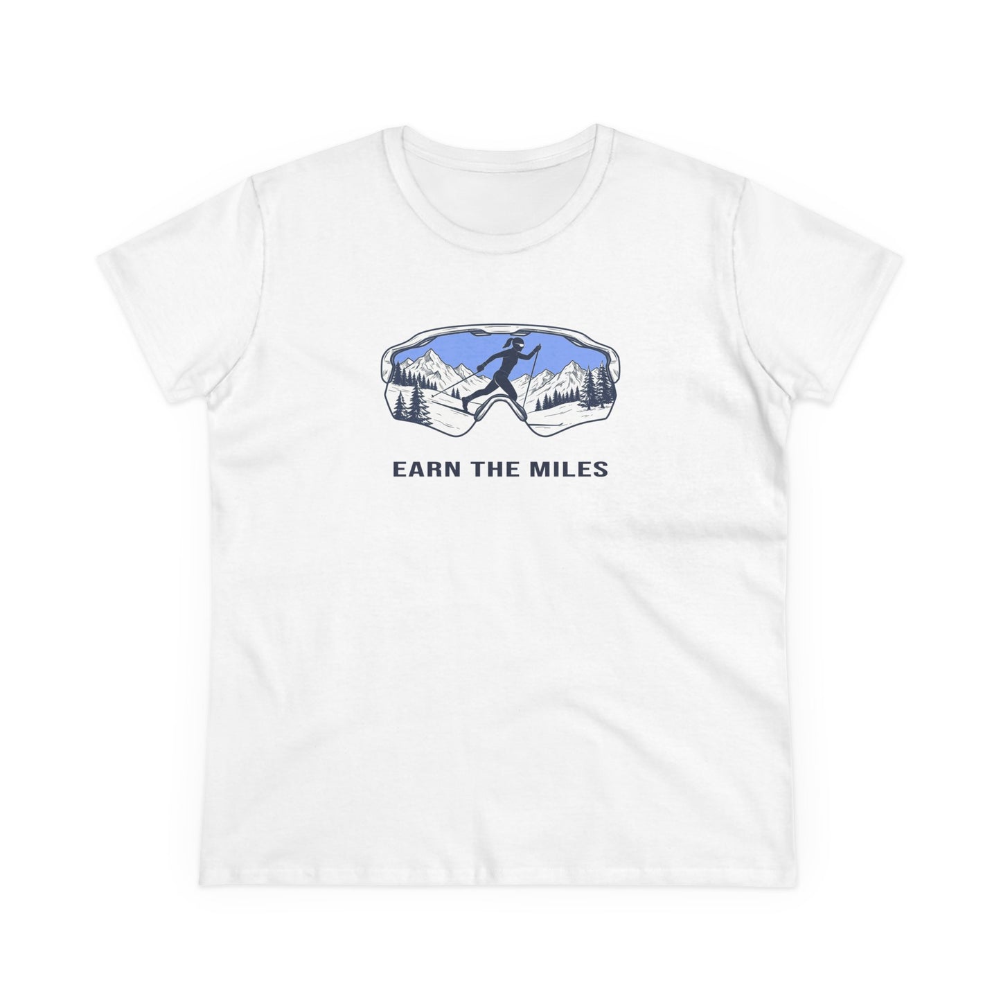 EARN THE MILES - Cross Country Ski T