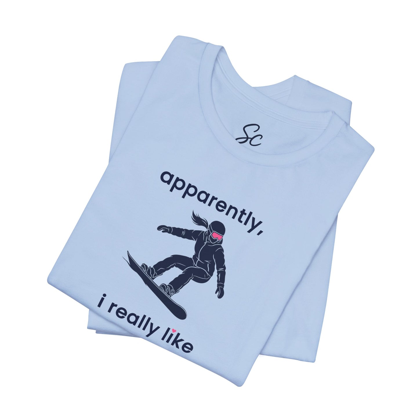 apparently, i really like snowboarding - Snowboard T