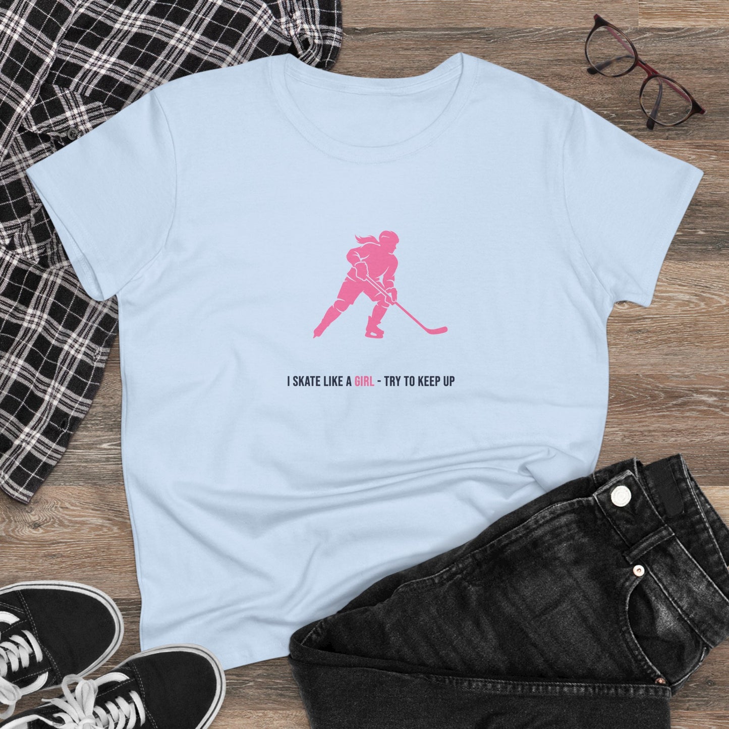 I skate like a girl - Hockey T shirt