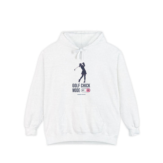 Golf Chick Mode - Hoodie