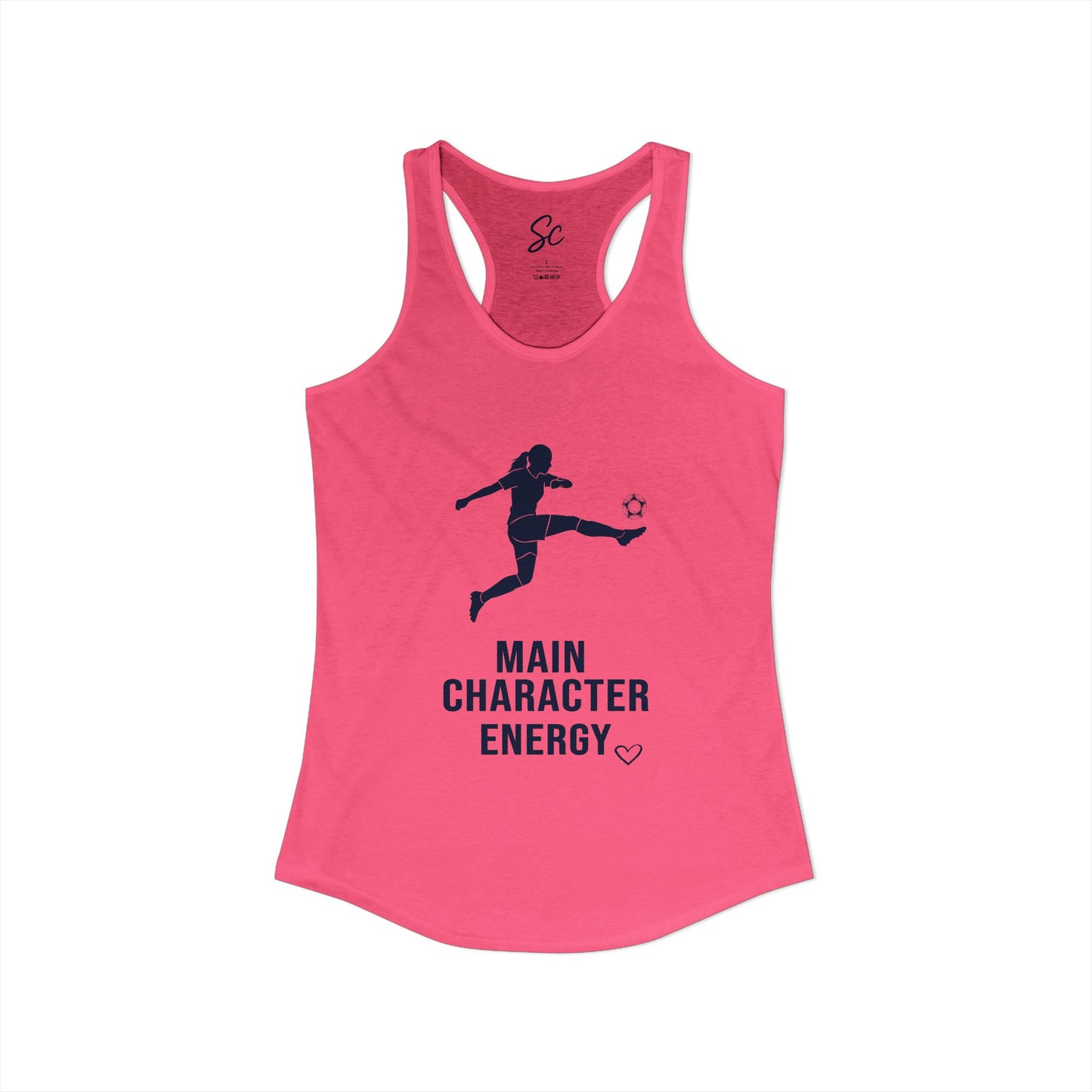 Main Character Energy - Soccer Racer Back Tank