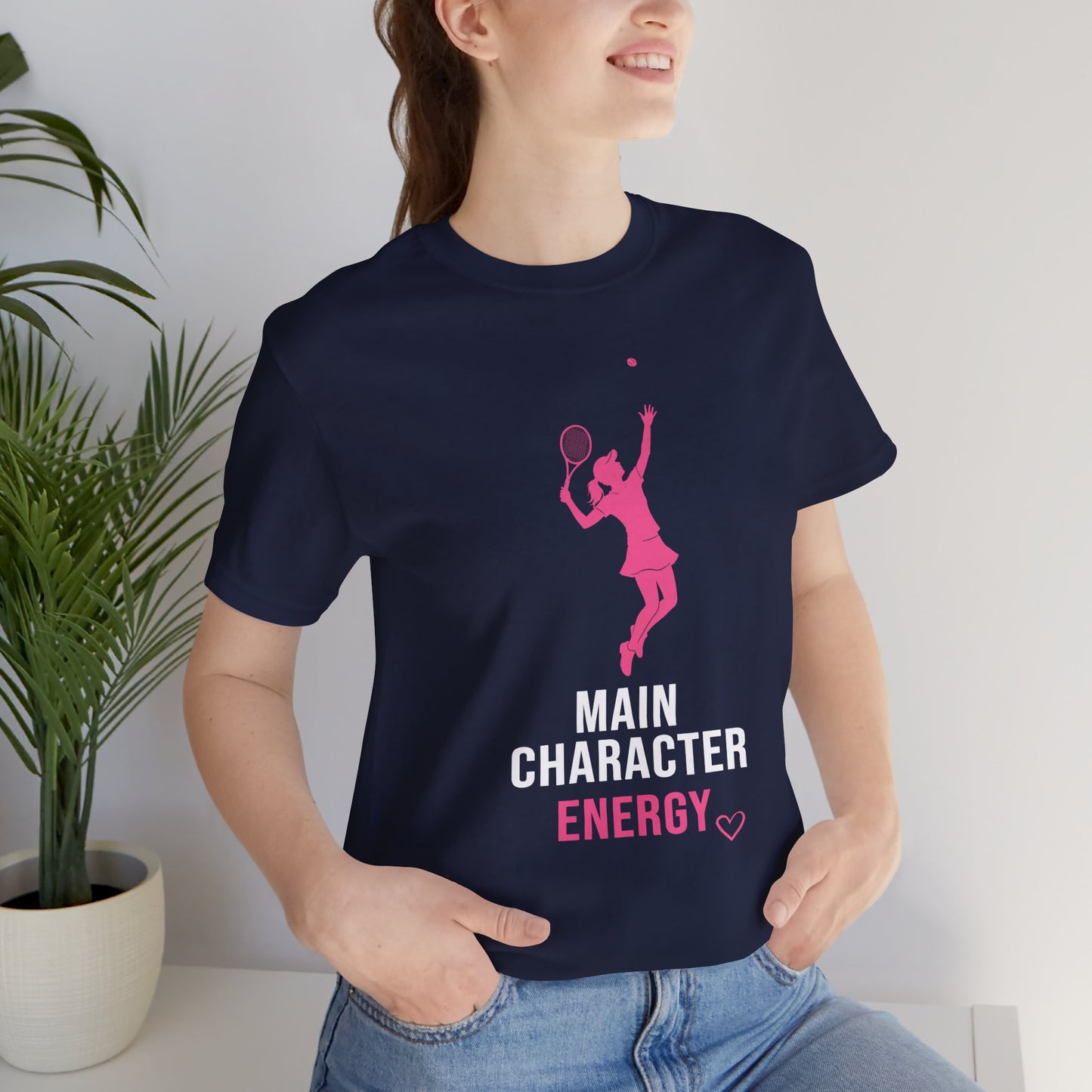 Main Character Energy - Tennis T