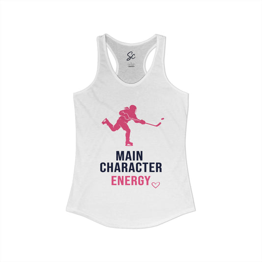 Main Character Energy - Hockey Racer Back Tank