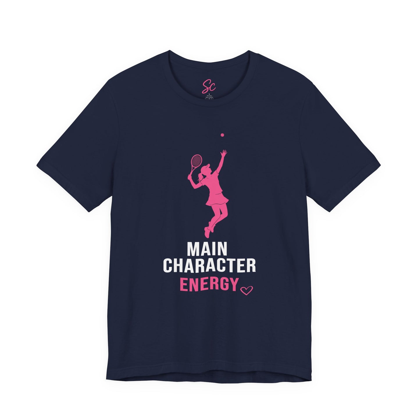 Main Character Energy - Tennis T