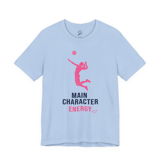 Main Character Energy - Volleyball T