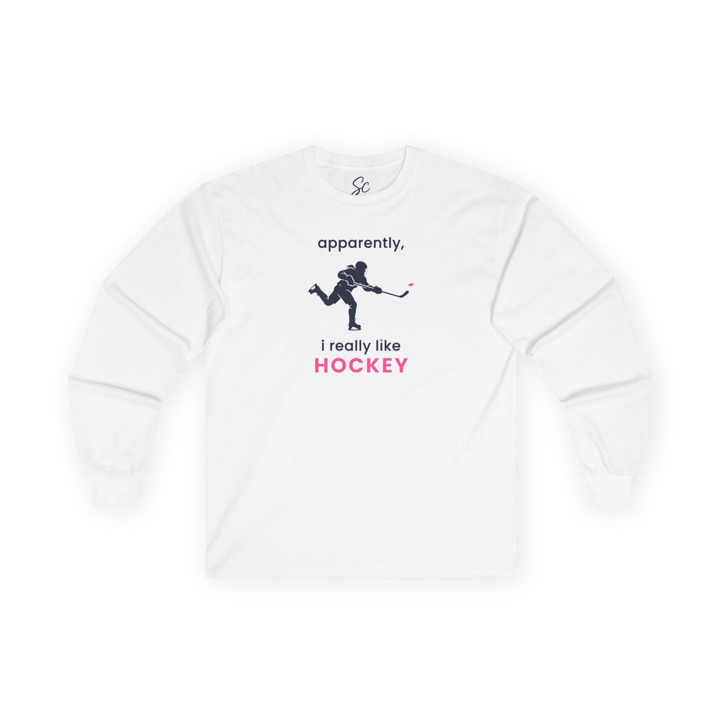 apparently, i really like hockey - Hockey Long Sleeve