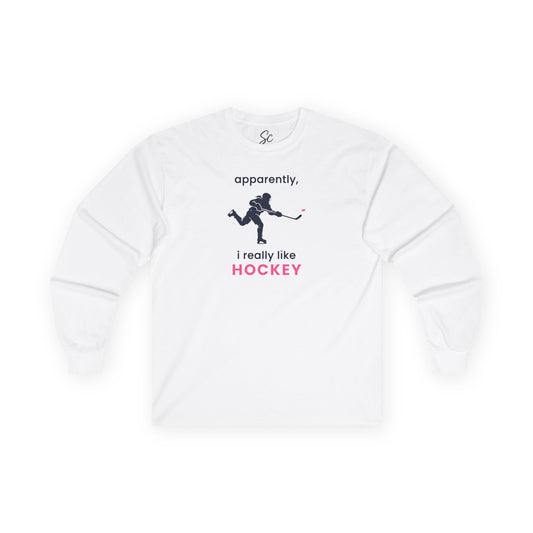 apparently, i really like hockey - Hockey Long Sleeve