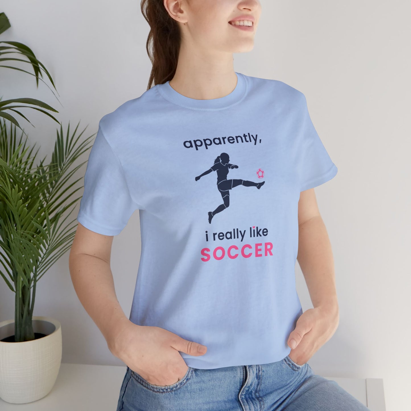 apparently, i really like soccer - soccer T