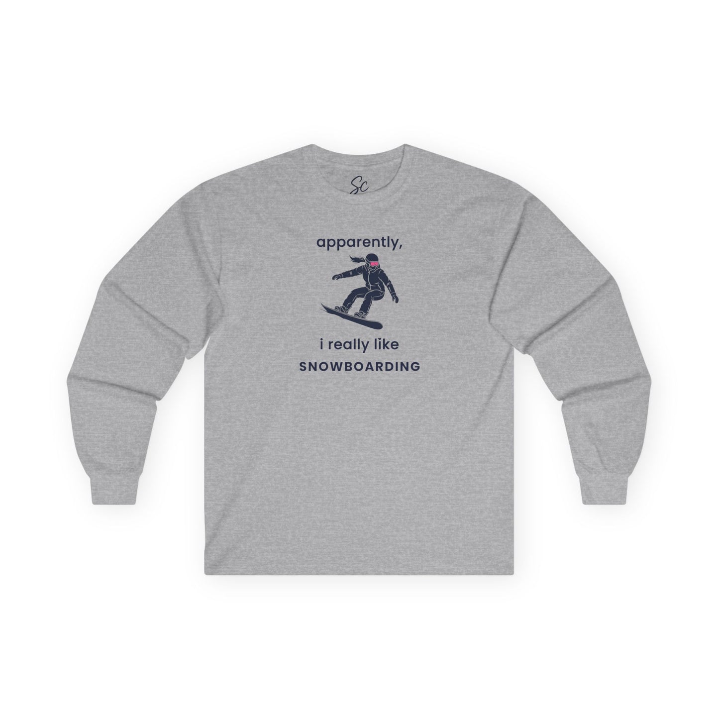 apparently, i really like snowboarding - Snowboard Long Sleeve