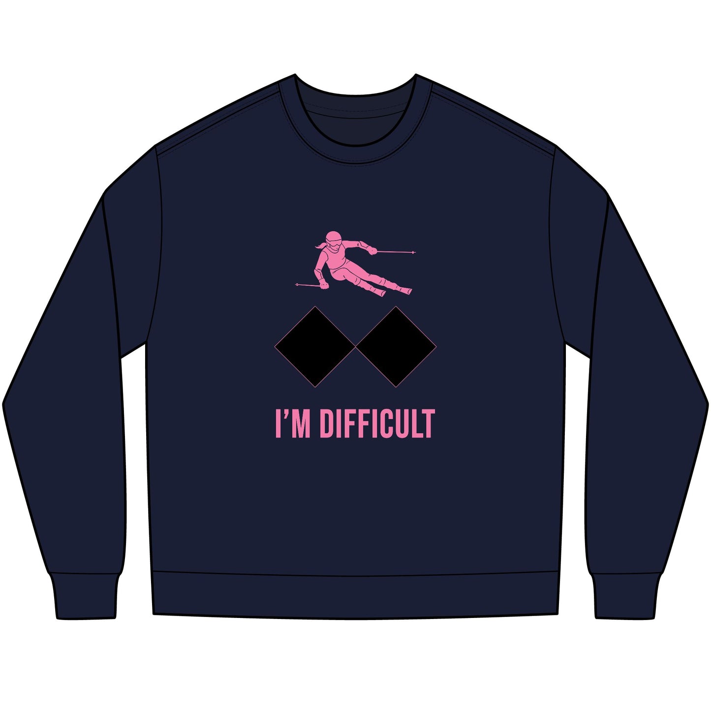 I'M DIFFICULT -  Ski long sleeve