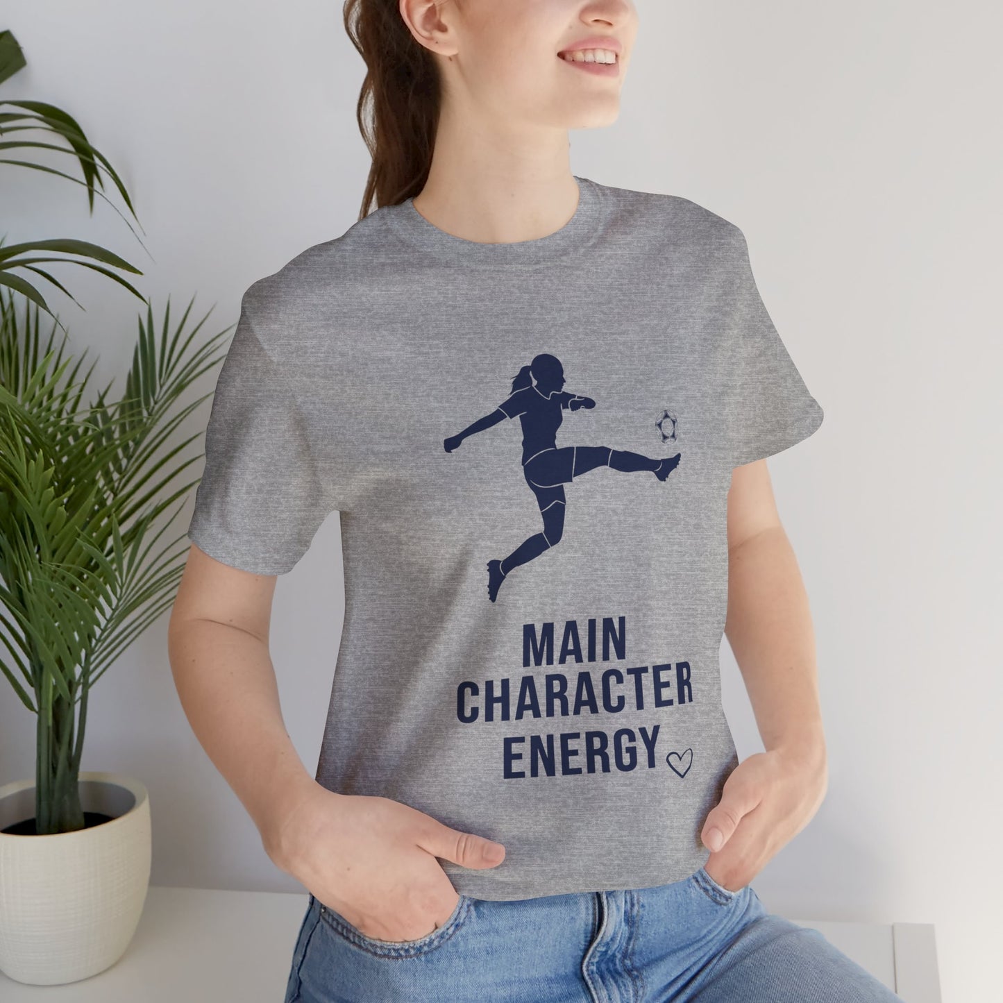 Main Character Energy - Soccer T