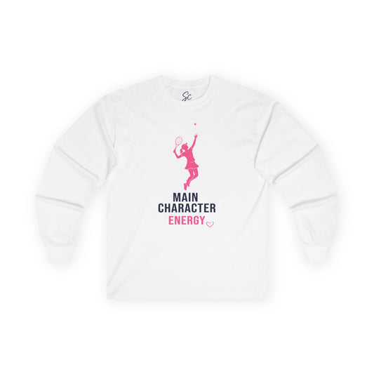 Main Character Energy - Tennis Long Sleeve