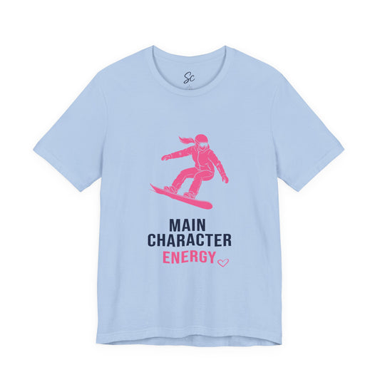 Main Character Energy - Snowboard T