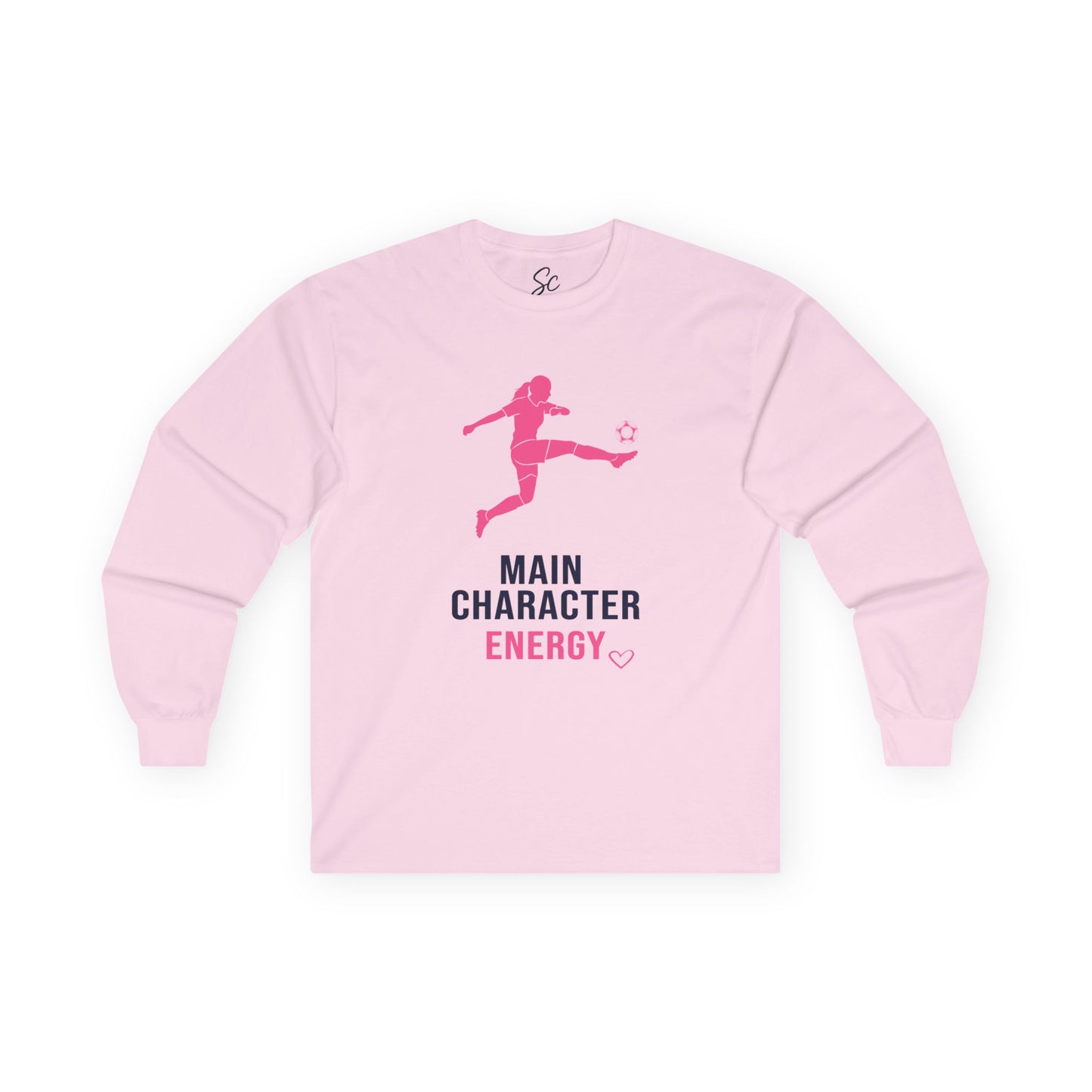 Main Character Energy - Soccer Long Sleeve