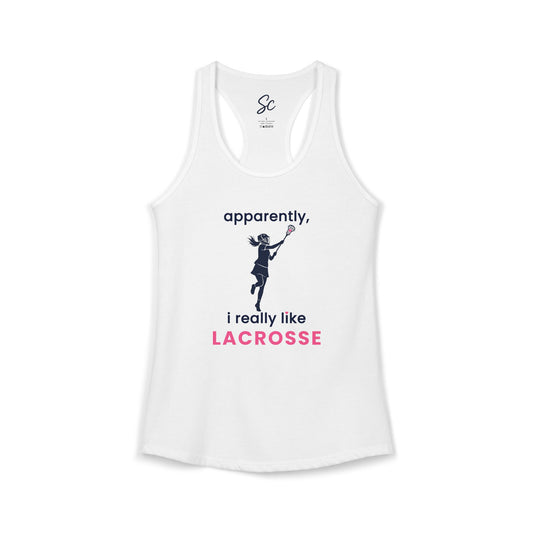 apparently, i really like lacrosse - Lacrosse Racer Back Tank