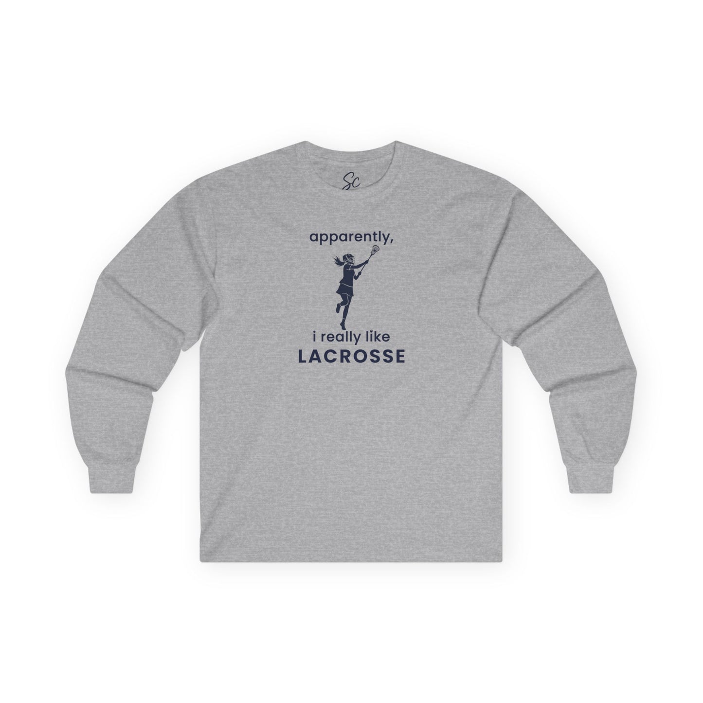 apparently, i really like lacrosse - Lacrosse Long Sleeve