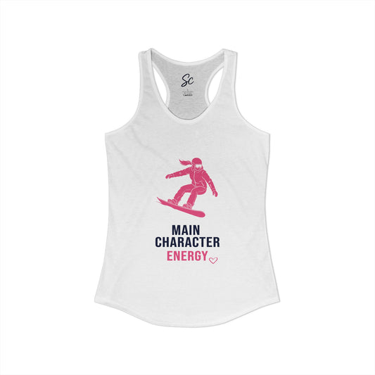 Main Character Energy - Snowboard Racer Back Tank