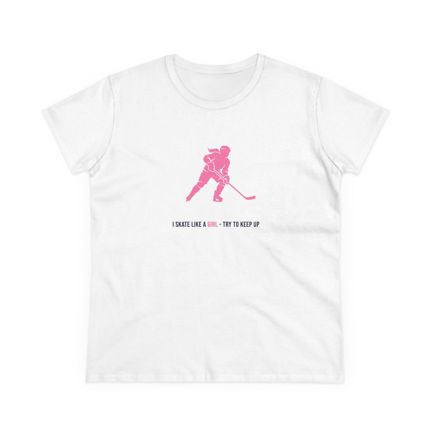 I skate like a girl - Hockey T shirt