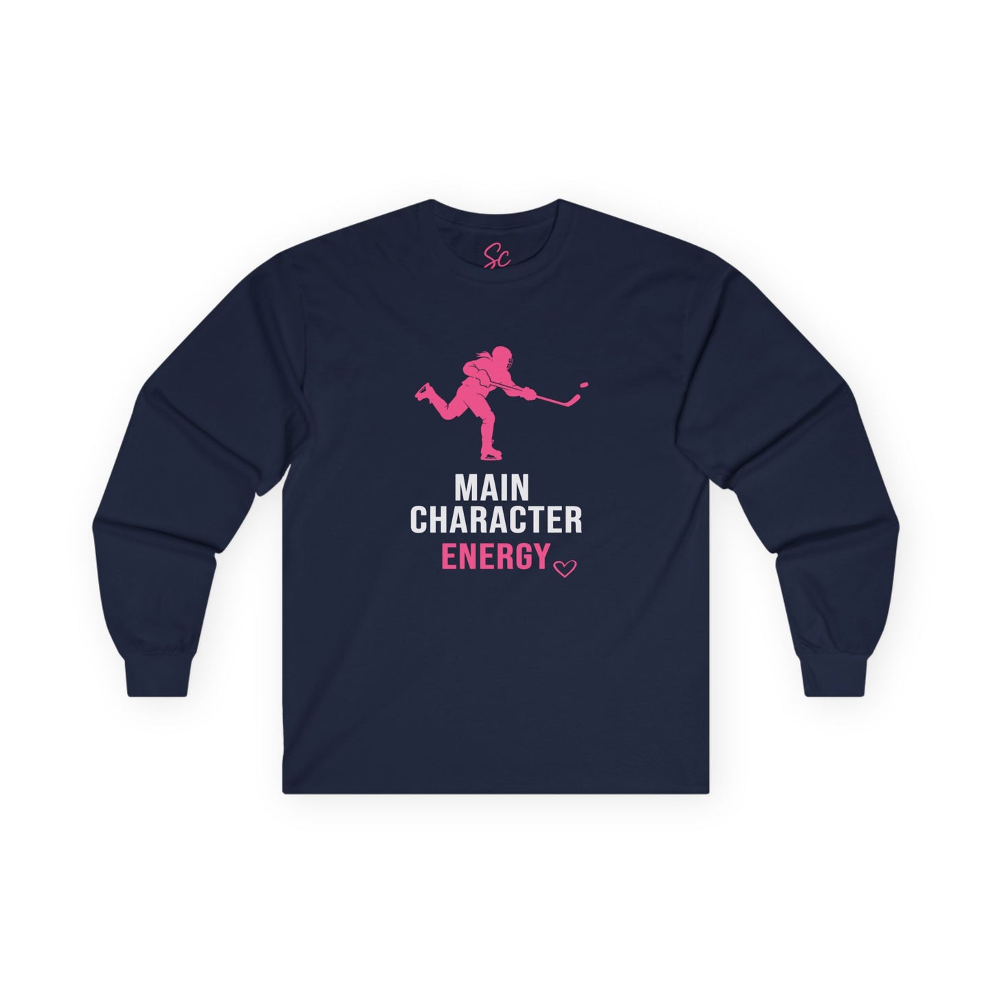Main Character Energy - Hockey Long Sleeve