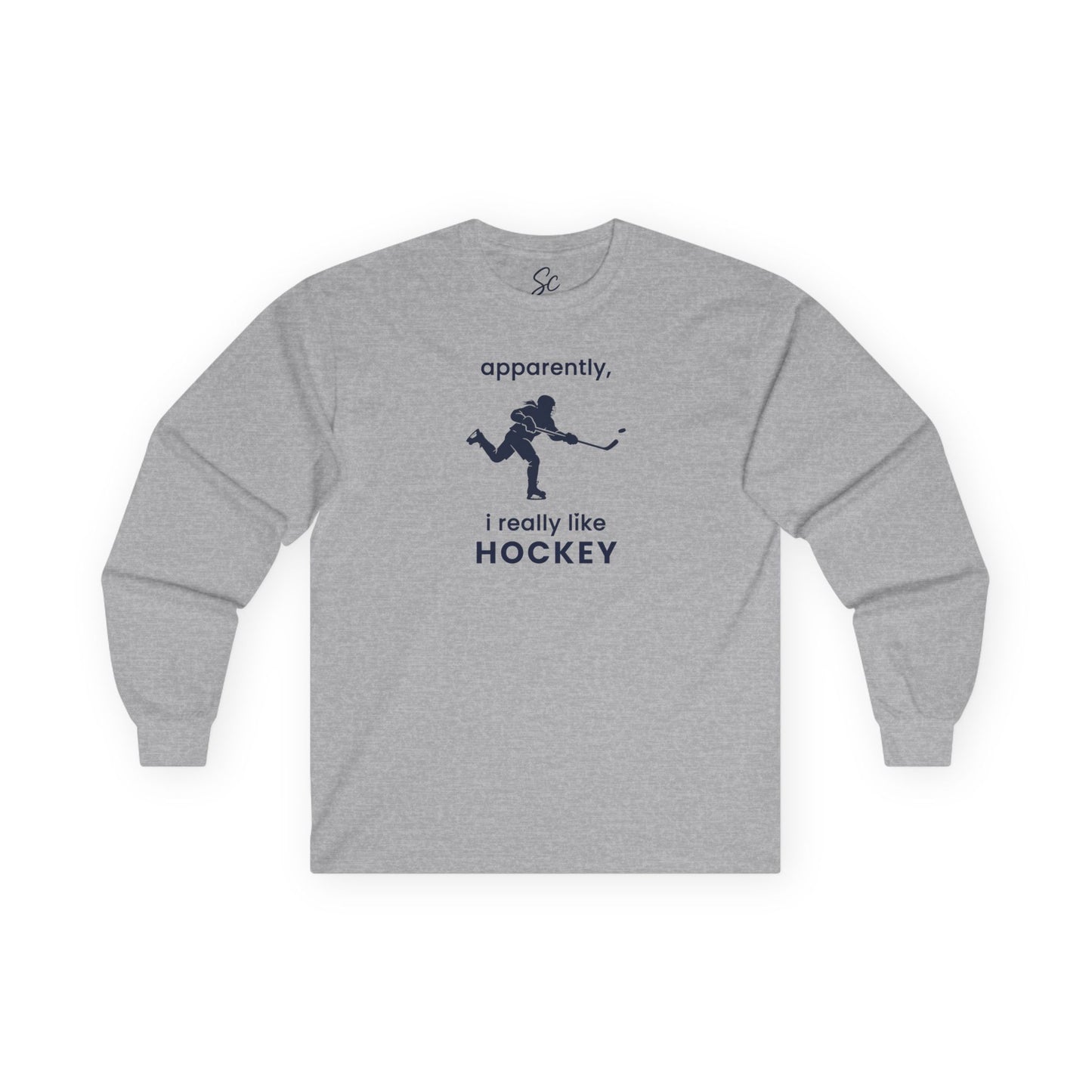 apparently, i really like hockey - Hockey Long Sleeve