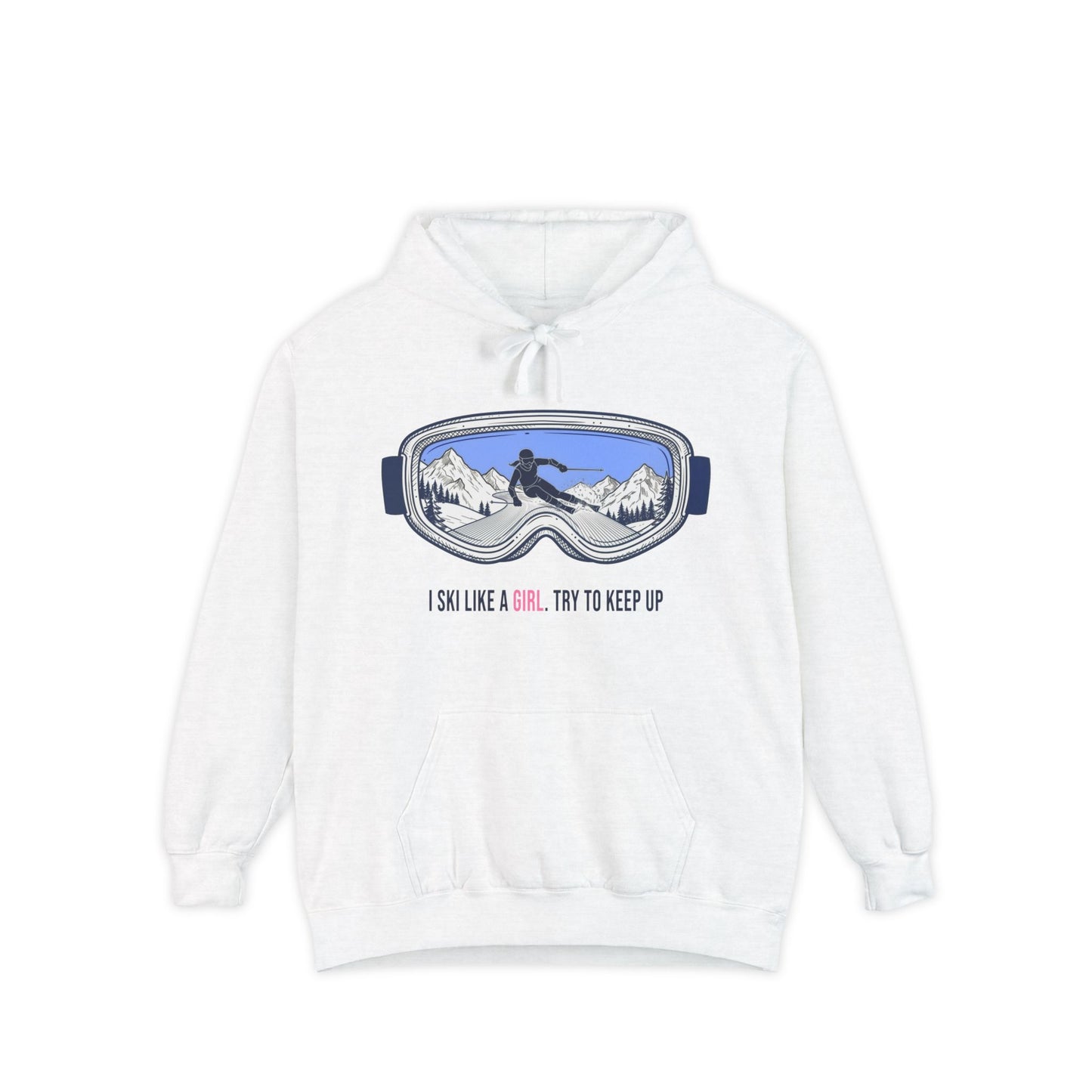 Ski Like a Girl Hoodie — Ski Hoodie