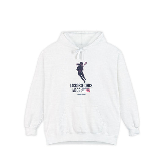 Lacrosse Chick Mode - Hoodie
