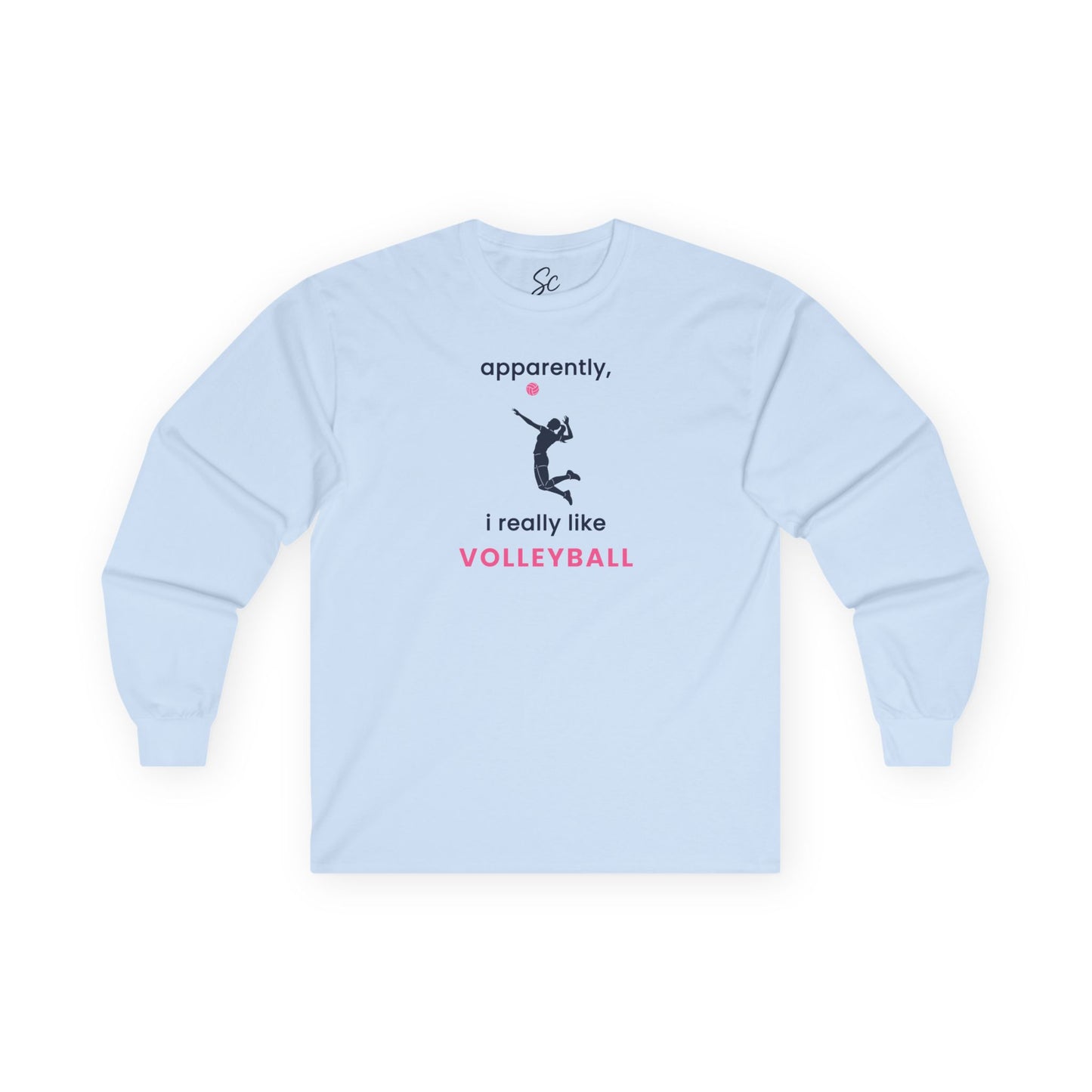 apparently, i really like volleyball - Volleyball Long Sleeve