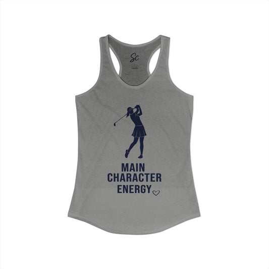 Main Character Energy - Golf Racer Back Tank