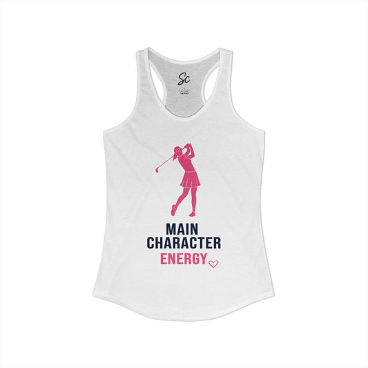 Main Character Energy - Golf Racer Back Tank