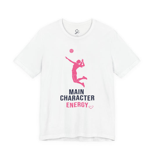 Main Character Energy - Volleyball T