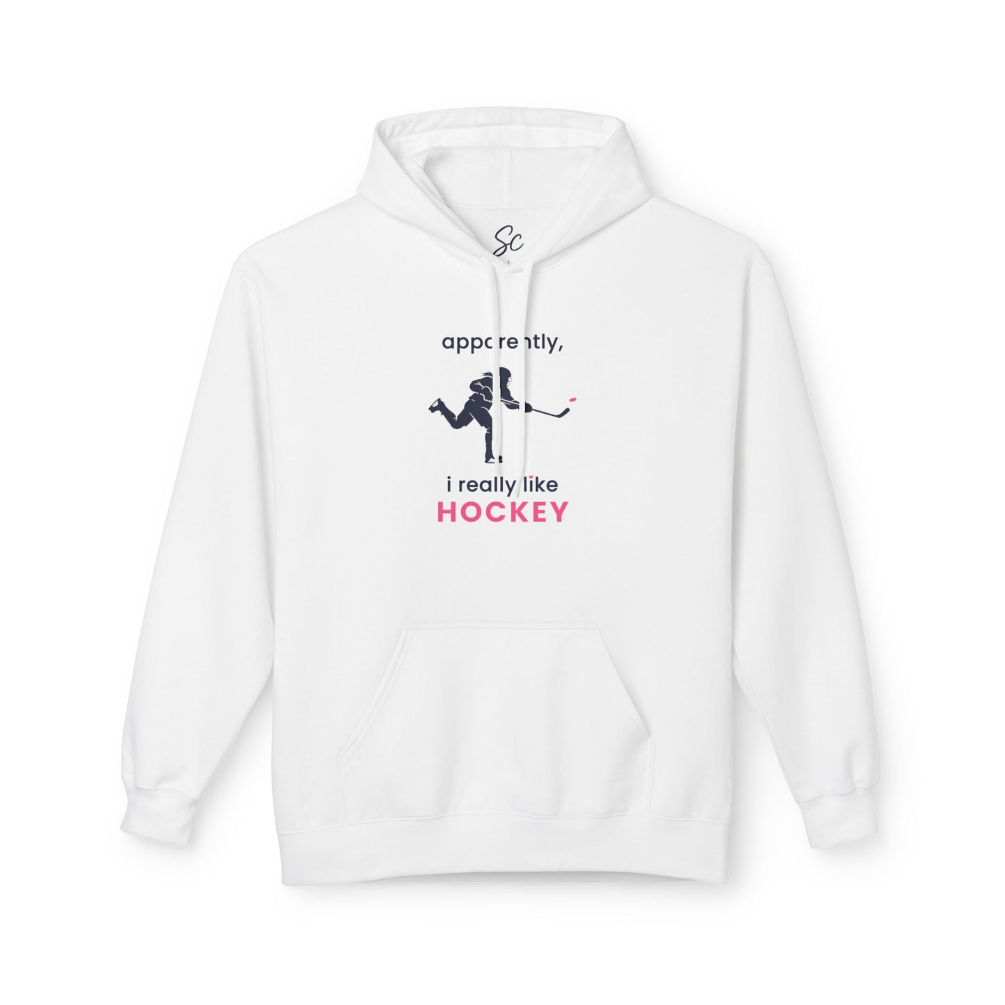 apparently, i really like hockey - Hockey Hoodie