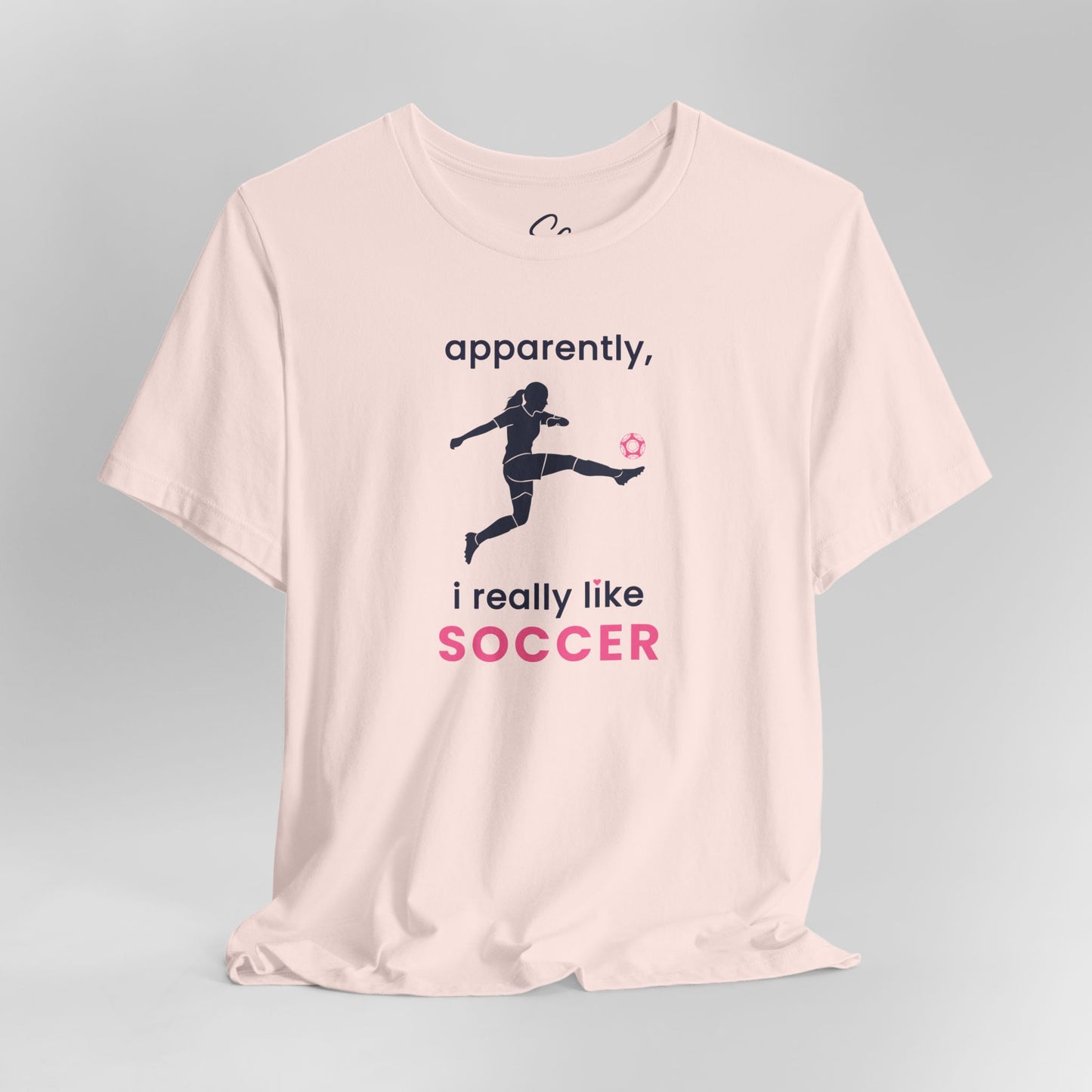 apparently, i really like soccer - soccer T