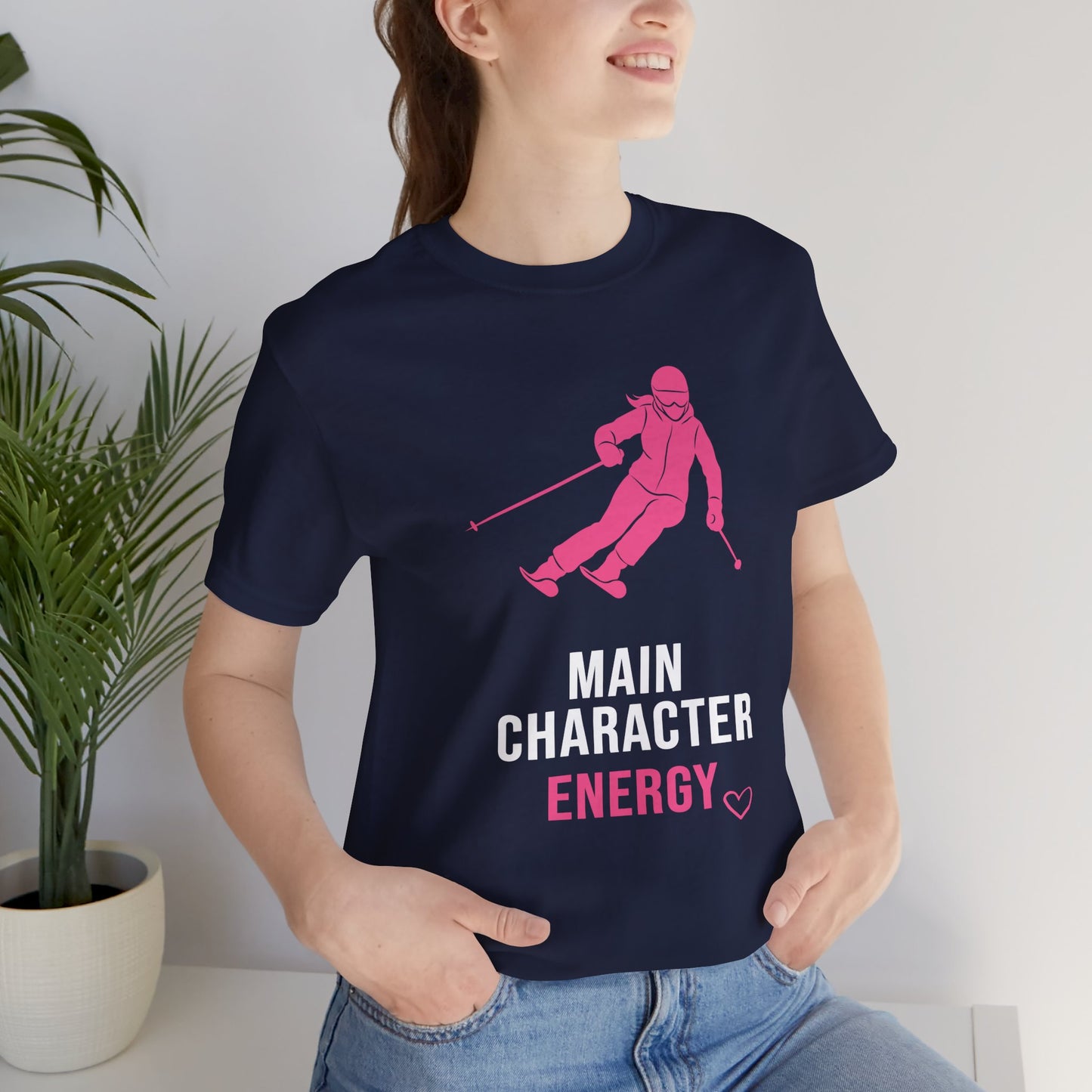 Main Character Energy - Ski T