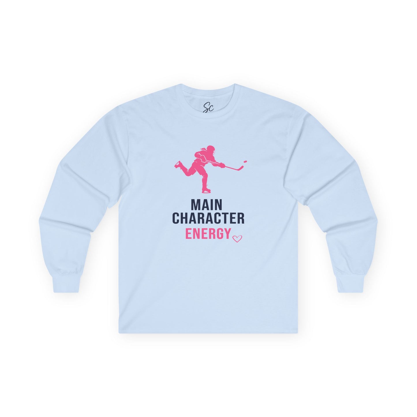 Main Character Energy - Hockey Long Sleeve