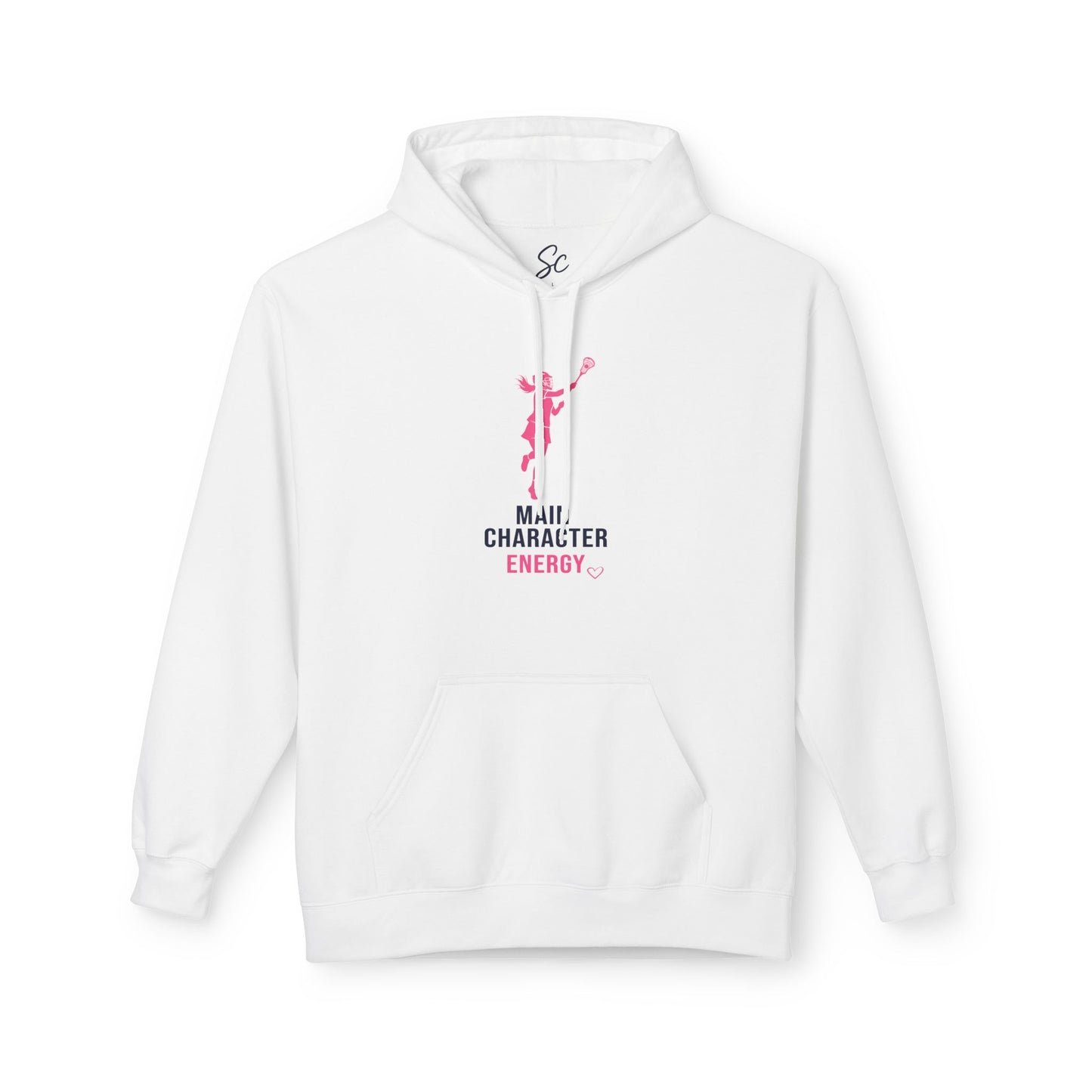 Main Character Energy - Lacrosse Hoodie