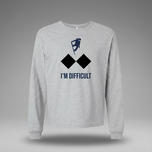 I'M DIFFICULT -  Snowboard long sleeve