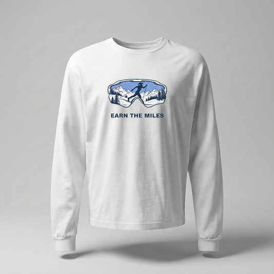 EARN THE MILES. - Cross Country Ski long sleeve